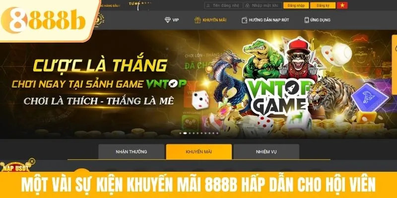 Một vài sự kiện khuyến mãi 888B hấp dẫn cho hội viên